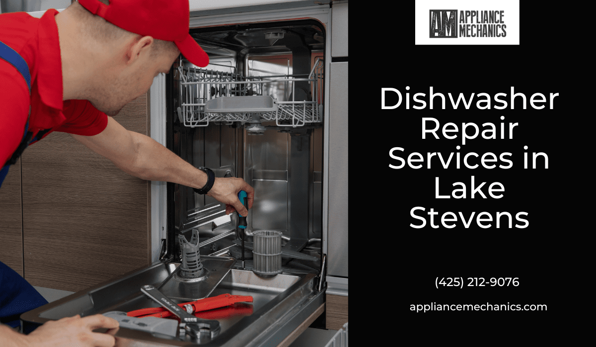 Dishwasher Repair Services in Lake Stevens